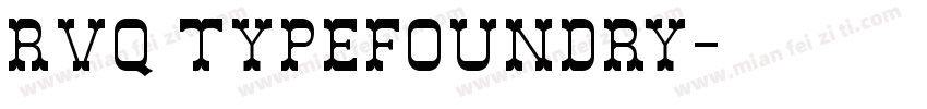Rvq Typefoundry字体转换